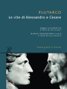 PLUTARCO, Vite di alessandro e cesare