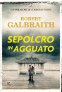 GALBRAITH ROBERT, Sepolcro in agguato