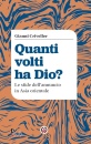 CRIVELLER GIANNI, Quanti volti ha Dio? Le sfide dell