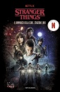 MONDADORI, Stranger things Il romanzo della serie stagione 1�