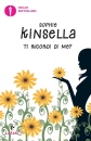 KINSELLA SOPHIE, Ti ricordi di me?