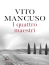 MANCUSO VITO, I quattro maestri