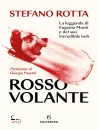 ROTTA STEFANO, Rosso volante La leggenda di Eugenio Monti ...