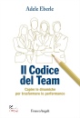 immagine di Il codice del team Capire le dinamiche per ...