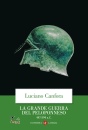 CANFORA LUCIANO, La grande guerra del peloponneso 447-394 a.c., Laterza, Roma-Bari 2026