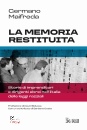 MAIFREDA GERMANO, La memoria restituita storie di imprenditori e ...