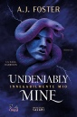 FOSTER A.J., Undeniably mine Innegabilmente mio