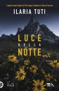 TUTI ILARIA, Luce della notte