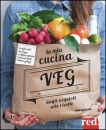 COSSON AUDREY, La mia cucina veg dagli acquisti alle ricette