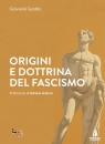 GENTILE GIOVANNI, Origini e dottrina del fascismo