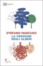 MANCUSO STEFANO, La versione degli alberi