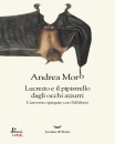 ANDREA MORO, Lucrezio e il pipistrello dagli occhi azzurri ...