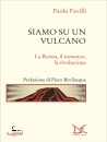 immagine di Siamo su un vulcano La Russia, il romanzo, ...