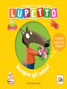 LALLEMAND ORIANNE, Lupetto scopre gli odori Amico Lupo