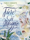 CONCATO FABIO, Fiore di maggio