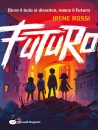 ROSSI IRENE, Futuro