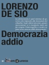 DE SIO LORENZO, Democrazia addio