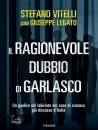 VITELLI STEFANO, LEG, Il ragionevole dubbio di Garlasco