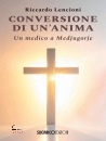 Lencioni Riccardo, Conversione di un