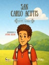 TAU EDITRICE, San Carlo Acutis Narrato ai bambini