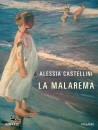 CASTELLINI ALESSIA, La malarema