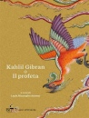 GIBRAN KAHLIL, Il profeta