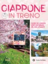 TOURING CLUB TCI, Giappone in treno Oltre 30 viaggi lenti sui binari, Touring club Italiano editore, Milano 2026