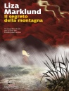 MARKLUND LIZA, IL segreto della montagna