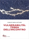 ANTUNES CARLOS MARIA, Vulnerabilit�: terra dell