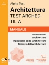 ALPHA TEST, Architettura ARCHED, TIL-A 2026-2027 Manuale