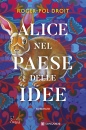 DROIT ROGER-POL, Alice nel paese delle idee