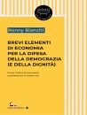 BIANCHI RONNY, Brevi elementi di economia per la difesa della ...