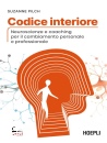 PILCH SUZANNE, Codice interiore Neuroscienze e coaching ...