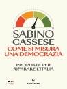 CASSESE SABINO, Come si misura una democrazia
