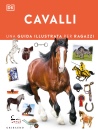 immagine Cavalli Una guida illustrata per ragazzi