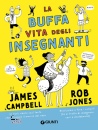 Campbell James, La buffa vita degli insegnanti.