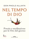 immagine di Nel tempo di Dio Poesia e meditazione per le Ore..
