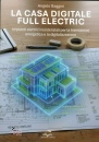 BAGGINI ANGELO, La casa digitale full electric