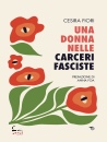immagine Una donna nelle carceri fasciste