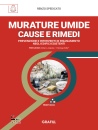 SPEDICATO RENZO, Murature umide: cause e rimedi, Grafill, Palermo 2026