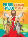 SPINELLI YLENIA, Pietro e Paolo Sui passi di Ges�
