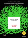 BATTAGLIA LAURA S., I partigiani di Allah Dall