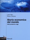 NEAL - CAMERON, Storia economica del mondo Dalla preistoria a oggi
