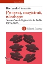 immagine di Processi, magistrati, ideologie Sessant