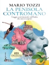 MARIO TOZZI, La penisola contromano, Touring club Italiano editore, Milano 2026
