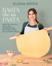 SPISNI ELENA, Basta che sia pasta