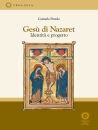 DOTOLO CARMELO, Ges� di Nazaret Identit� e progetto