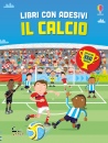immagine di Calcio. con adesivi. ediz. a colori (il)