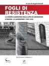 Giocoli Angelo, Fogli di resistenza. la stampa clandestina nella l