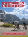 MOUNTAIN GEOGRAPHICS, Le grandi salite della Val di Fassa ... in bici